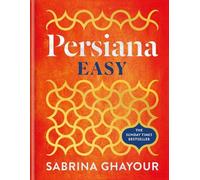 Sabrina Ghayour Persiana Easy (Copertina rigida) (PRESALE 14/08/2025)