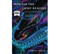 Sabrina Imbler How Far the Light Reaches (Tascabile)