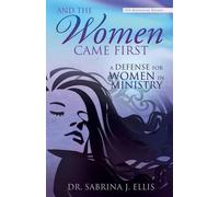 Sabrina J Ellis And the Women Came First (Tascabile)