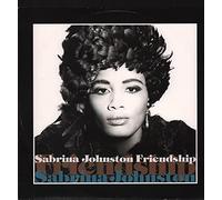 SABRINA JOHNSTON / FRIENDSHIP