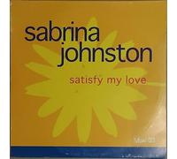 Sabrina Johnston - Satisfy My Love
