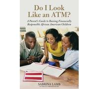 Sabrina Lamb Do I Look Like an ATM? (Tascabile)