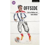 Sabrina Mahfouz Hollie McNish Offside (Tascabile) Modern Plays