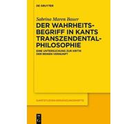 Sabrina Maren B Der Wahrheitsbegriff in Kants Transzendentalp (Copertina rigida)
