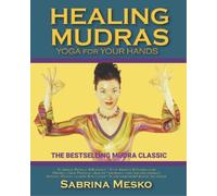 Sabrina Mesko Healing Mudras (Tascabile)