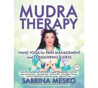 Sabrina Mesko Ph D H MUDRA Therapy (Tascabile)
