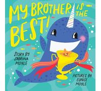 Sabrina Moyle My Brother Is the Best (A HelloLucky Book) (Libro di cartone)