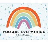 Sabrina Niedbalski You Are Everything (Tascabile)