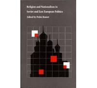 Sabrina P. Rame Religion and Nationalism in Soviet and East European (Tascabile)