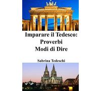 Sabrina Tedeschi Imparare il Tedesco (Tascabile)