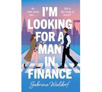 Sabrina Waldorf I'm Looking for a Man in Finance (Tascabile)