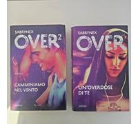 Sabrynex Over 1&2 Un’Overdose Di Te / Camminiamo nel vento Rizzoli