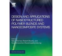 Sabu Thomas Design and Applications of Nanostructured Polymer (Copertina rigida)