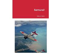 Saburo Sakai Samurai (Tascabile)