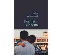 Sabyl Ghoussoub Beyrouth-sur-Seine (Tascabile)