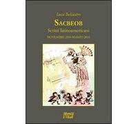 Sacbeob. Scritti latinoamericani. Novembre 2009-marzo 2010