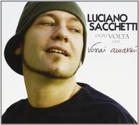 Sacchetti Luciano - Ogni Volta Che Vorrai - Cd