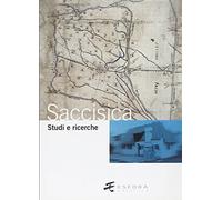 Saccisica. Studi e ricerche