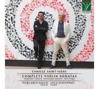 Sacco Piercarlo / Schieppati Luca - Camille Saint-saã«ns: Complete Violin Son...