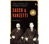 Bruce Watson Sacco & Vanzetti (Tascabile)
