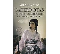 Sacerdotas. La Mujer En Las Diferentes Liturgias