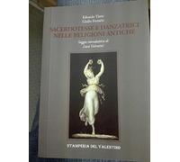 Sacerdotesse e danzatrici nelle religioni antiche