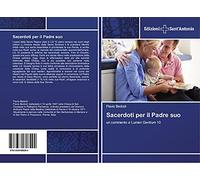 Sacerdoti per il Padre suo: un commento a Lumen Gentium 10