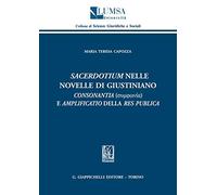 «Sacerdotium» nelle Novelle di Giustiano. «Consonantia» e «amplificatio» della res publica