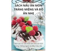 Sách NẤu Ăn Món Tráng MiỆng VÀ ĐỒ Ăn NhẸ