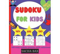 Sacha Bax Sudoku For Kids 6-12 year (Tascabile)