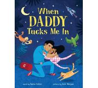 Sacha Cotter When Daddy Tucks Me in (Copertina rigida)