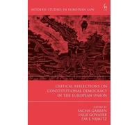 Sacha Garben Critical Reflections on Constitutional Democracy in the (Tascabile)