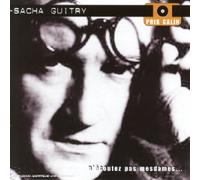 Sacha Guitry - N'Ecoutez Pas Mesdames