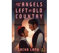 Sacha Lamb When the Angels Left the Old Country (Tascabile)