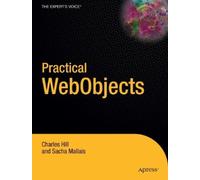 Sacha Mallais Andrew Hill Practical WebObjects (Tascabile)
