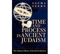 Sacha Stern Time and Process in Ancient Judaism (Tascabile)