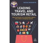 Sacha Zackariya Leading Travel and Tourism Retail (Copertina rigida)