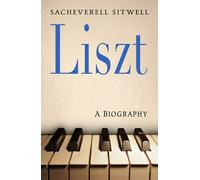 Sacheverell Sitwell Liszt (Tascabile)