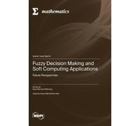 Sachi Nandan Mo Fuzzy Decision Making and Soft Computing Appl (Copertina rigida)