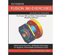 Sachidanand Jha Autodesk Fusion 360 Exercises (Tascabile)