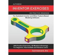 Sachidanand Jha Autodesk Inventor Exercises (Tascabile)