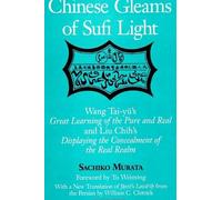 Sachiko Murata Chinese Gleams of Sufi Light (Tascabile)