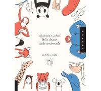 Sachiko Umoto Illustration School: Let's Draw Cute Animals (Tascabile)