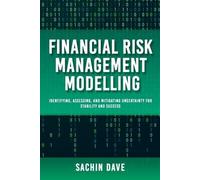 Sachin Dave Financial Risk Management Modeling [AI] (Tascabile)