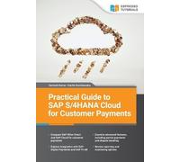Sachin Kachhawaha Sa Practical Guide to SAP S/4HANA Cloud for Custom (Tascabile)