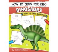 Sachin Sachdeva How to Draw for Kids (Dinosaurs) (Tascabile)