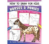Sachin Sachdeva How to Draw for Kids (Horses & Ponies) (Tascabile)