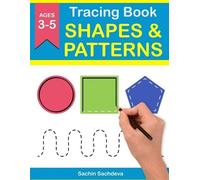 Sachin Sachdeva Tracing Book of Shapes & Patterns (Tascabile)