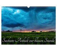Sachsen-Anhalt zur blauen Stunde (Wandkalender 2026 DIN A3 quer), CALVENDO Monatskalender: Es ist immer wieder faszinierend unser Bundesland Sachsen-Anhalt zur blauen Stunde zu erleben.