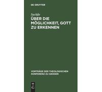 Sachße Über Die Möglichkeit, Gott Zu Erkennen (Copertina rigida)